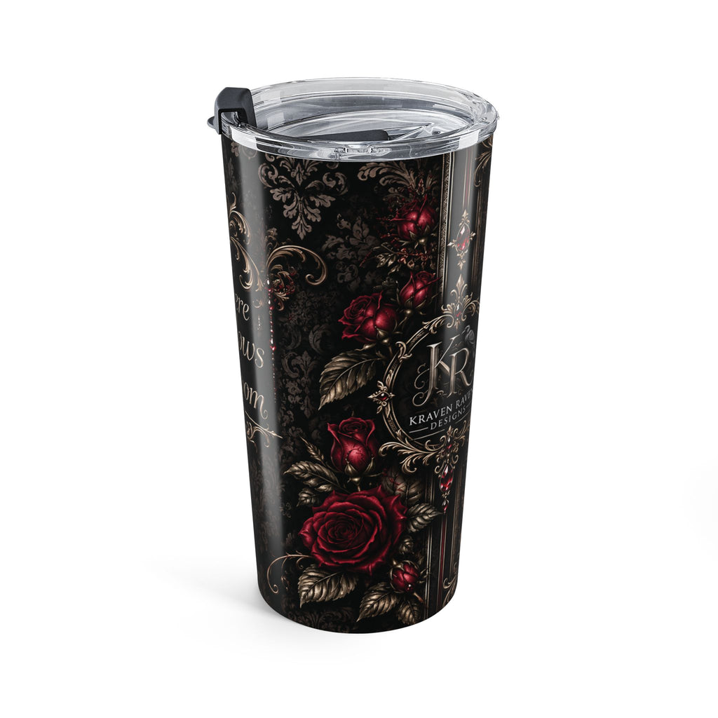 Where Shadows Bloom — Gothic 20oz Tumbler